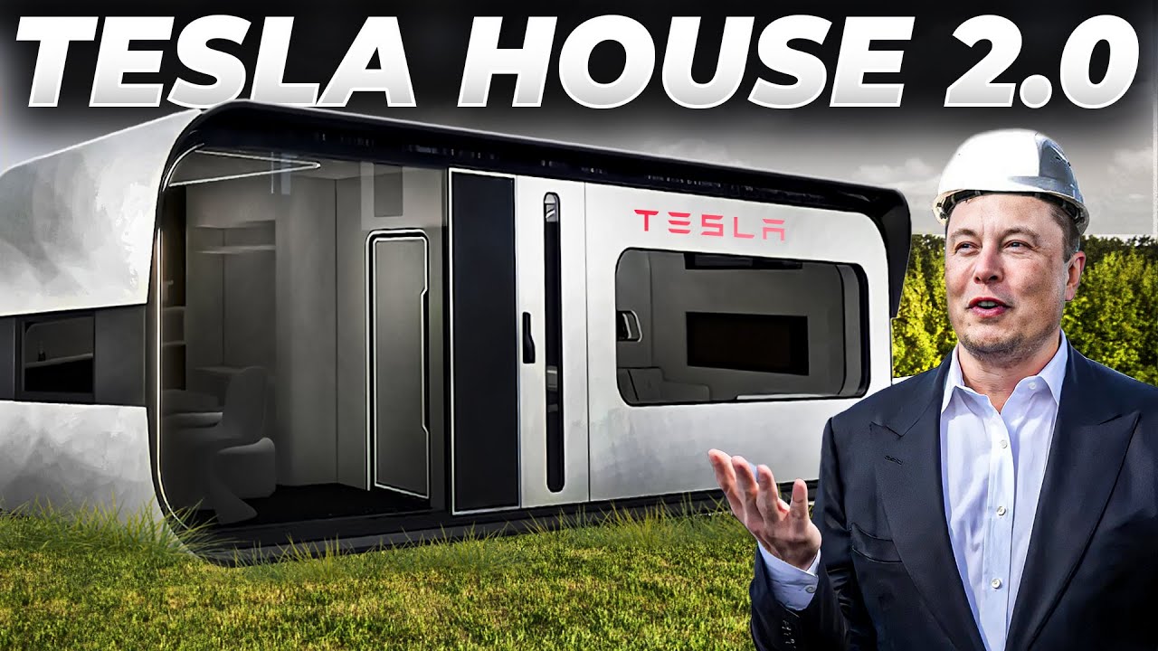 Tesla is new $15,000 Tiny House 2.0 for Affordable Living.